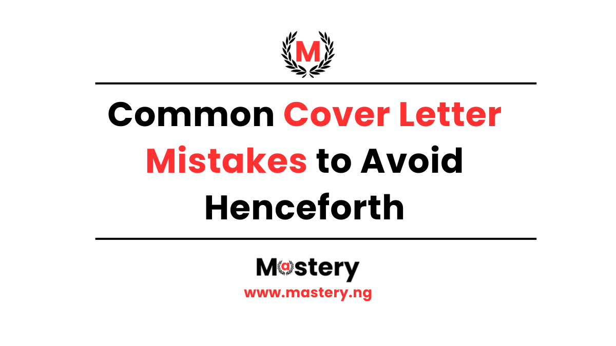 20+ Common Cover Letter Mistakes to Avoid Henceforth