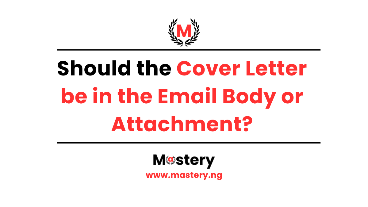 Should the Cover Letter be in the Email Body or Attachment?